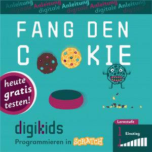 Titelbild für die digitale Anleitung "Fang den Cookie", heute gratis testen, digikids Programmieren in Scratch, Lernstufe 1 (Einstieg)