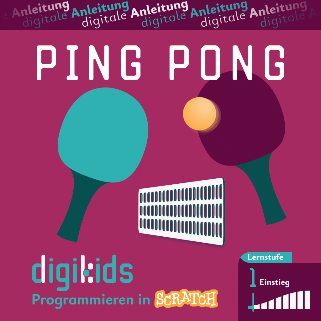 Titelbild für die digitale Anleitung "Ping Pong", heute gratis testen, digikids Programmieren in Scratch, Lernstufe 1 (Einstieg)